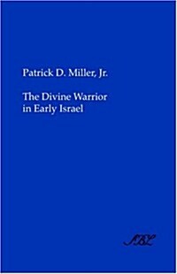 The Divine Warrior in Early Israel (Paperback)