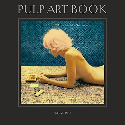 Pulp Art Book - Volume 2 (Hardcover, 1st)