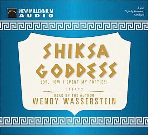 Shiksa Goddess: Or, How I Spent My Forties (Audio CD, Abridged)