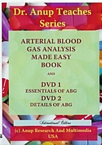 ABG Arterial Blood Gas Analysis Made Easy with DVD Essentials and Details of ABG (Perfect Paperback, 1st)