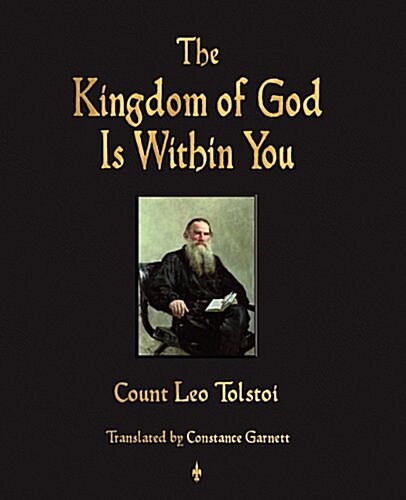 The Kingdom of God Is Within You (Paperback)