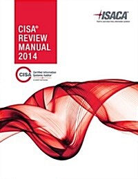 CISA Review Manual 2014 (Paperback)