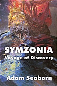 Symzonia: Voyage of Discovery (Paperback)