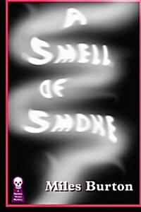 A Smell of Smoke (Paperback)