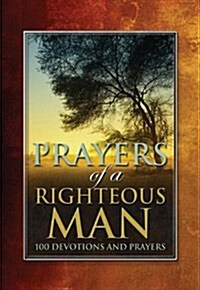 Prayers of a Righteous Man (Hardcover)