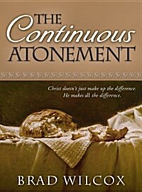 The Continuous Atonement (Hardcover, 0)