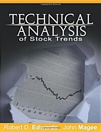 Technical Analysis of Stock Trends by Robert D. Edwards and John Magee (Paperback)
