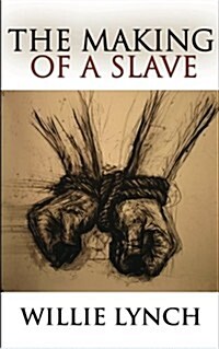 The Making of a Slave (Paperback)