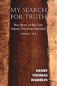 My Search for Truth (Paperback)
