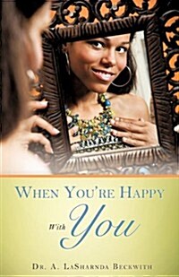 When Youre Happy with You (Paperback)