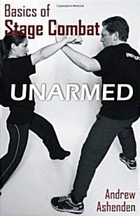 Basics of Stage Combat: Unarmed (Paperback)