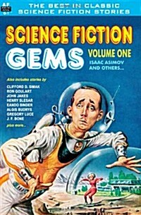 Science Fiction Gems, Vol. One (Paperback)