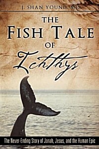 The Fish Tale of Ichthys (Paperback)