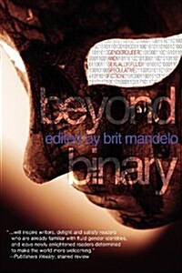 Beyond Binary: Genderqueer and Sexually Fluid Speculative Fiction (Paperback)