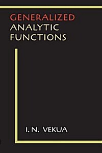 Generalized Analytic Functions (Paperback)