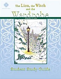 The Lion, the Witch, & the Wardrobe, Student Guide (Paperback)
