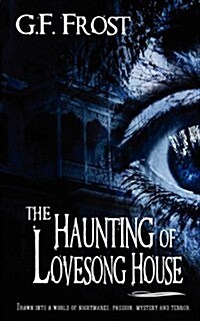 The Haunting of Lovesong House (Paperback)