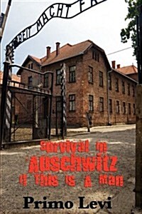 Survival In Auschwitz (Paperback)