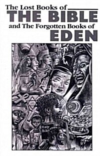 The Lost Books of the Bible and the Forgotten Books of Eden (Paperback, Reprint)