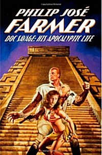 Doc Savage: His Apocalyptic Life (Paperback)