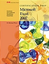 Certification Prep Microsoft Excel 2007 (Paperback)