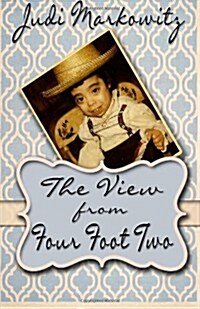 The View from Four Foot Two (Paperback)