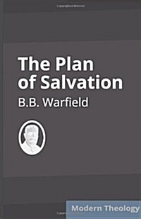 The Plan of Salvation (Paperback, 1st)