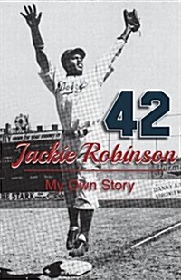 Jackie Robinson: My Own Story (Paperback)