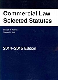 Commercial Law Selected Statutes 2014-2015 (Paperback)