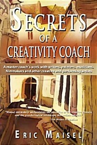Secrets of a Creativity Coach (Paperback)