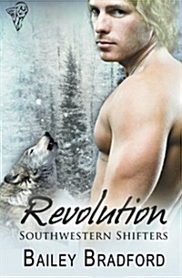 Southwestern Shifters: Revolution (Paperback)