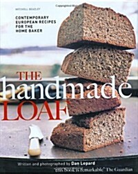 The Handmade Loaf (Hardcover)