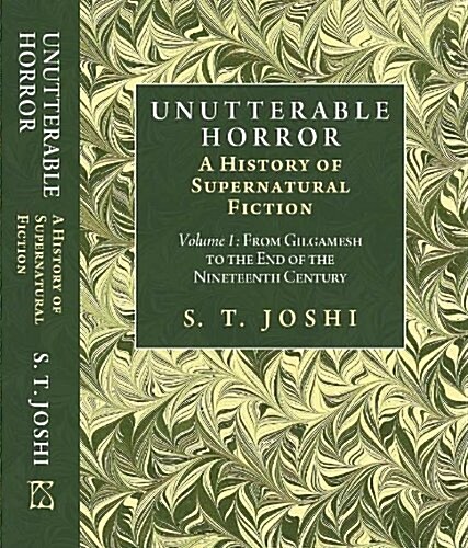 Unutterable Horror: A History of Supernatural Fiction (Hardcover, 1st)