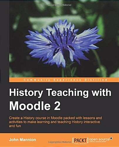 History Teaching with Moodle 2 (Paperback)