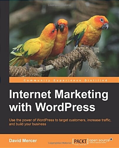 Internet Marketing with Wordpress (Paperback)