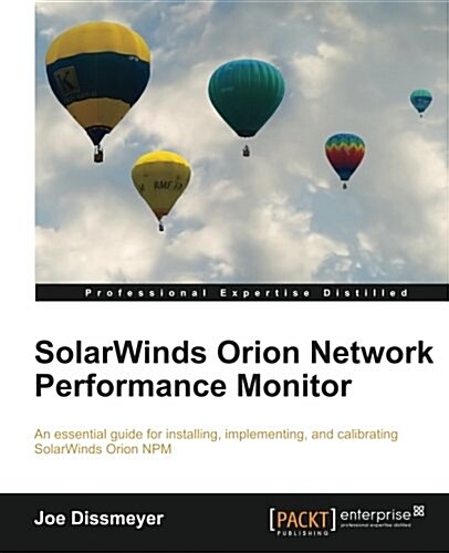 Solarwinds Orion Network Performance Monitor (Paperback)