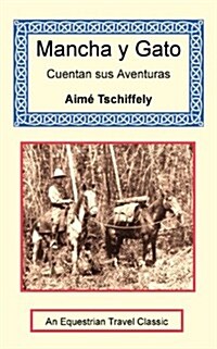 Mancha y Gato Cuentan Sus Aventuras (Paperback)