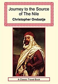 Journey to the Source of the Nile (Paperback)