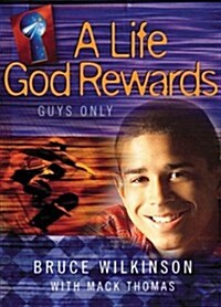 A Life God Rewards: Guys Only (Breakthrough Series) (Board book)