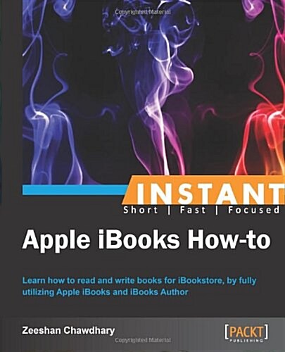 Instant Apple iBooks How-to (Paperback)