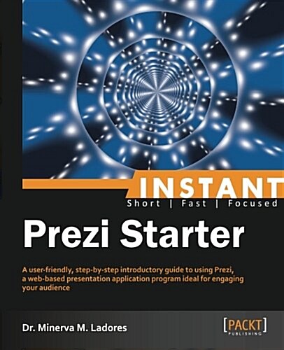 Instant Prezi Starter (Paperback)