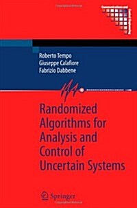 Randomized Algorithms for Analysis and Control of Uncertain Systems (Paperback)