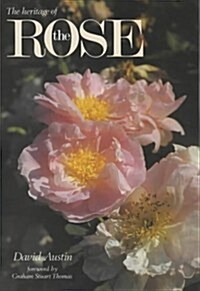 The Heritage of the Rose (Hardcover, 1ST)