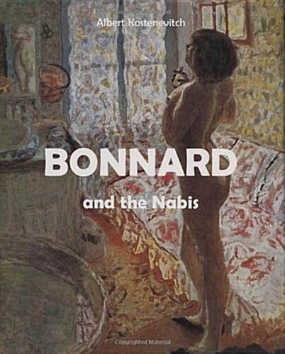 Bonnard and the Nabis (Temporis) (Hardcover, First Edition)