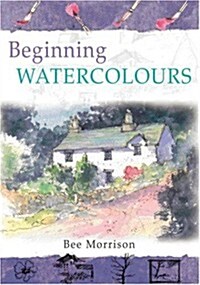 Beginning Watercolors (Paperback)