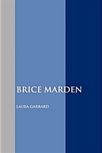 Brice Marden (Paperback, 3, Revised)