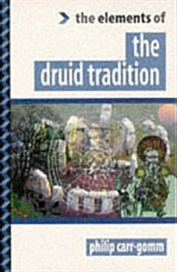 The Druid Tradition (Elements of Series) (Paperback, illustrated edition)