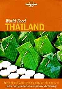 Lonely Planet World Food Thailand (Paperback)