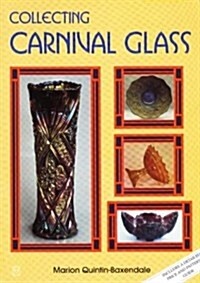Collecting Carnival Glass (The Collectors Choice) (Paperback)