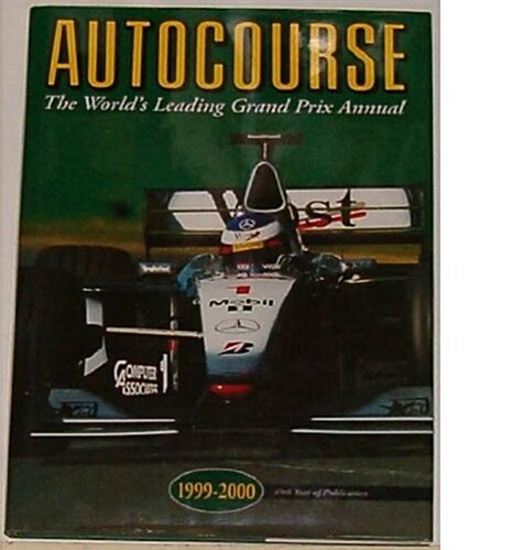 Autocourse: The Worlds Leading Grand Prix Annual 1999-2000 (Hardcover, 49th edition)